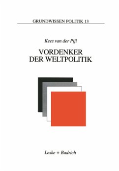 Vordenker der Weltpolitik - Pijl, Kees van der