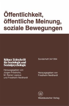 Öffentlichkeit, öffentliche Meinung, soziale Bewegungen - Neidhardt, Friedhelm (Hrsg.)
