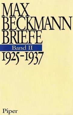1925-1937 / Die Briefe, 3 Bde. 2 - Beckmann, Max
