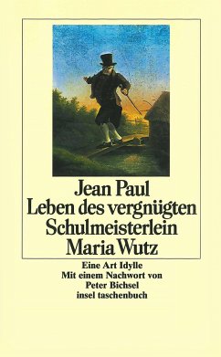 Leben des vergnügten Schulmeisterlein Maria Wutz - Jean Paul