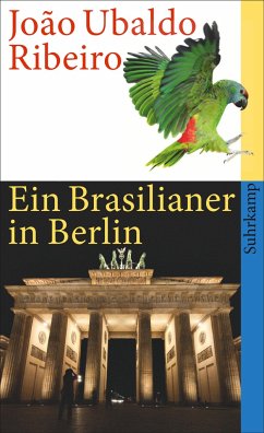 Ein Brasilianer in Berlin - Ribeiro, Joao Ubaldo