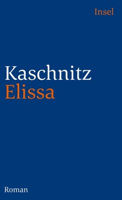 Elissa - Kaschnitz, Marie Luise
