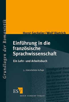 Einführung in die französische Sprachwissenschaft - Ein Lehr- und Arbeitsbuch - Geckeler, Horst; Dietrich, Wolf