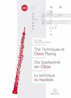 Die Spieltechnik der Oboe / The Techniques of Oboe Playing / La technique du hautbois - Veale, Peter;Mahnkopf, Claus-Steffen;Motz, Wolfgang