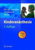 Kinderanästhesie - Frei, F.J. / Erb, Thomas / Jonmarker, Christer / Sümpelmann, Robert / Werner, Olof