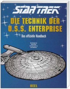 Star Trek, Die Technik der U.S.S. Enterprise - Okuda, Michael;Sternbach, Rick