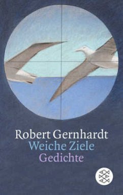 Weiche Ziele - Gernhardt, Robert