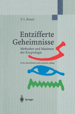 Entzifferte Geheimnisse - Bauer, Friedrich L.