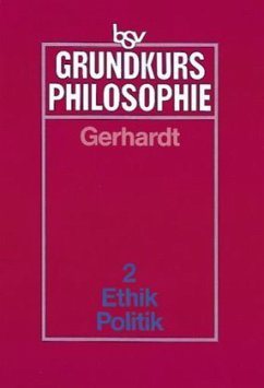 Ethik, Politik / Grundkurs Philosophie 2