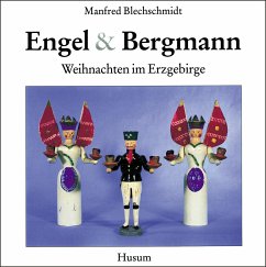 Engel und Bergmann - Blechschmidt, Manfred