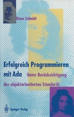 Erfolgreich Programmieren mit Ada - Schmidt, Diana