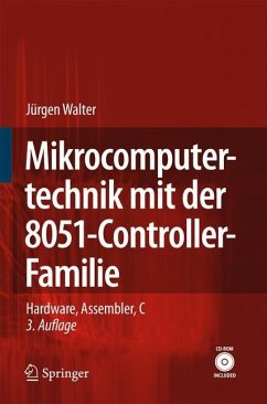 Mikrocomputertechnik mit der 8051-Controller-Familie - Walter, Jürgen
