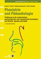 Phoniatrie und Pädaudiologie - Friedrich, Gerhard / Bigenzahn, Wolfgang / Zorowka, Patrick