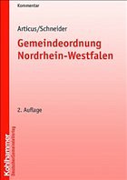 Gemeindeordnung Nordrhein-Westfalen - Articus, Stephan / Schneider, Bernd