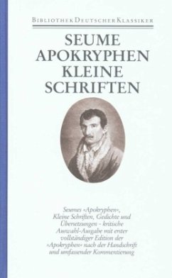 Apokryphen, Kleine Schriften, Gedichte, Übersetzungen / Werke 2 - Seume, Johann Gottfried