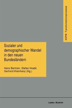 Sozialer und demographischer Wandel in den neuen Bundesländern - Bertram, Hans; Hradil, Stefan; Kleinhenz, Gerhard