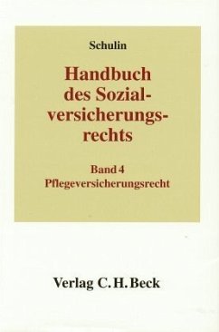 Pflegeversicherungsrecht / Handbuch des Sozialversicherungsrechts, 4 Bde. Bd.4