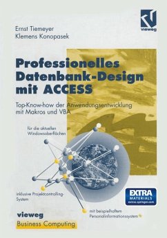 Professionelles Datenbank-Design mit ACCESS, m. CD-ROM - Tiemeyer, Ernst; Konopasek, Klemens