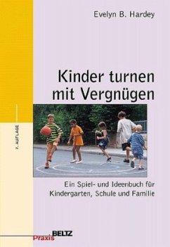 Kinder turnen mit Vergnügen - Hardey, Evelyn B.