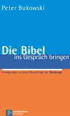 Die Bibel ins Gespräch bringen