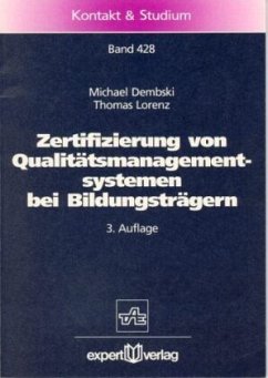 Zertifizierung von Qualitätsmanagementsystemen bei Bildungsträgern - Dembski, Michael; Lorenz, Thomas