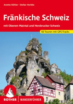 Rother Wanderführer Fränkische Schweiz - Köhler, Anette;Herbke, Stefan