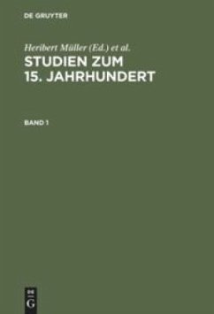 Studien zum 15. Jahrhundert - Wolff, Helmut