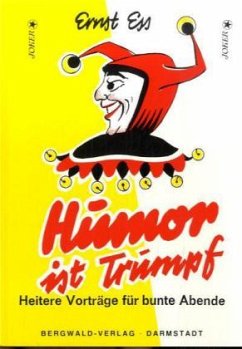 Humor ist Trumpf - Ess, Ernst