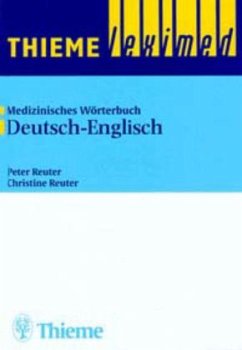 Deutsch-Englisch / Medizinisches Wörterbuch Bd.2 - Reuter, Christine / Reuter, Peter