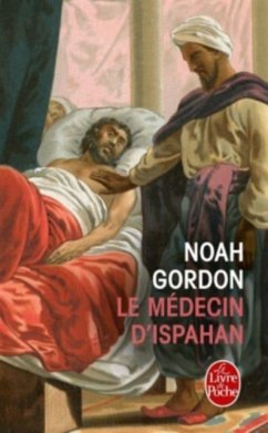Le Médecin d'Ispahan - Gordon, Noah