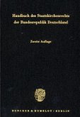 Handbuch des Staatskirchenrechts der Bundesrepublik Deutschland, in 2 Bdn. Handbuch des Staatskirchenrechts der Bundesrepublik Deutschland, in 2 Bdn.