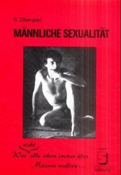 Männliche Sexualität - Zilbergeld, Bernie