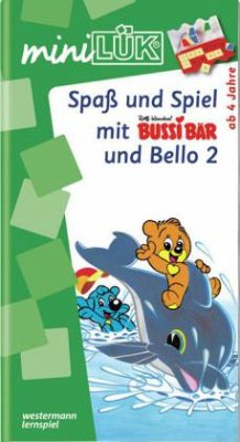 Cover Spaß und Spiel mit Bussi-Bär und Bello / miniLÜK Tl.2
