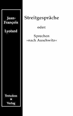 Streitgespräche - Lyotard, Jean-François