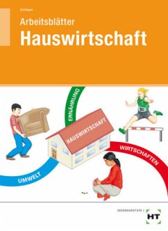 Arbeitsbuch Hauswirtschaft, Arbeitsblätter - Schlieper, Cornelia A.