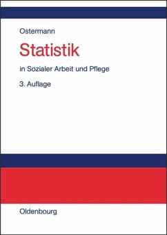 Statistik in Sozialer Arbeit und Pflege - Ostermann, Rüdiger;Wolf-Ostermann, Karin