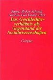 Das Geschlechterverhältnis als Gegenstand der Sozialwissenschaften