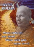 Wenn nicht ich, wer denn - wenn nicht jetzt, wann dann? Wenn nicht ich, wer denn - wenn nicht jetzt, wann dann?