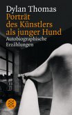 Porträt des Künstlers als junger Hund Porträt des Künstlers als junger Hund