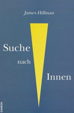 Suche nach Innen - Hillman, James