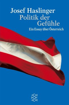 Politik der Gefühle - Haslinger, Josef