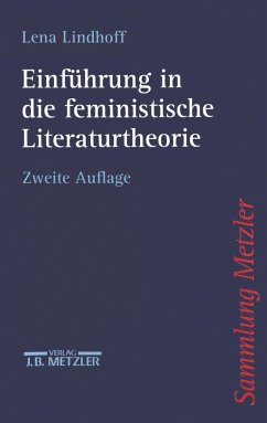 Einführung in die feministische Literaturtheorie - Lindhoff, Lena