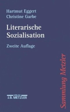 Literarische Sozialisation - Eggert, Hartmut; Garbe, Christine