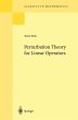 Perturbation Theory for Linear Operators - Bild 1