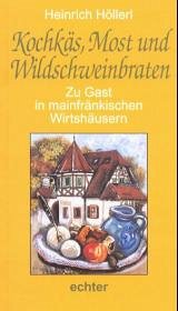 Kochkäs, Most und Wildschweinbraten