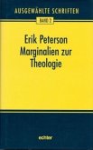 Marginalien zur Theologie und andere Schriften / Ausgewählte Schriften 2 Marginalien zur Theologie und andere Schriften / Ausgewählte Schriften 2
