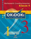 Mathematik, Grundrechenarten 4. Schuljahr / OKiDOKi, Die Lernhilfe