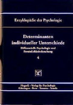 Determinanten individueller Unterschiede / Enzyklopädie der Psychologie C.8. Differentielle Psychologie u, Bd.4