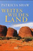 Weites, wildes Land