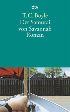 Der Samurai von Savannah - Boyle, T. C.